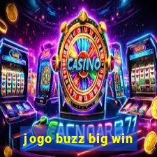 jogo buzz big win